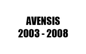 AVENSIS (2003 - 2008)