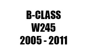 B-CLASS W245 (2005 - 2011)