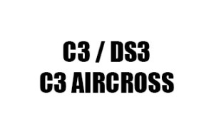 C3 / DS3 / C3 AIRCROSS