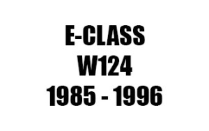 E-CLASS W124 (1985 - 1996)