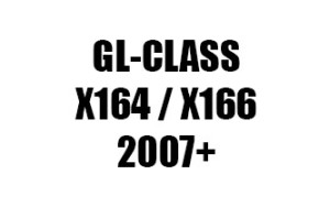 GL-CLASS X164 / X166 (2007+)