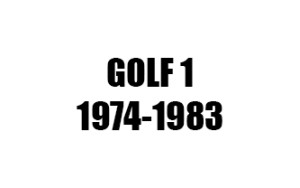 GOLF 1 (1974-1983)