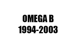 OMEGA B (1994-2003)