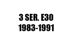 ΣΕΙΡΑ 3 E30 (1983-1991)