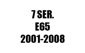 ΣΕΙΡΑ 7 E65 (2001-2008)