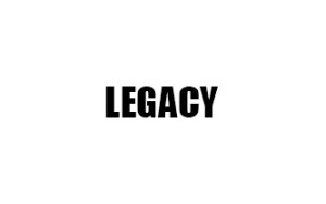 LEGACY