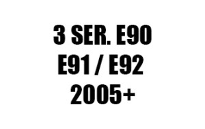 ΣΕΙΡΑ 3 E90 / E91 / E92 (2005+)