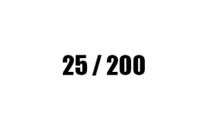 25 / 200