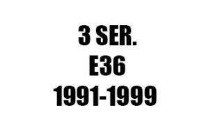 ΣΕΙΡΑ 3 E36 (1991-1999)