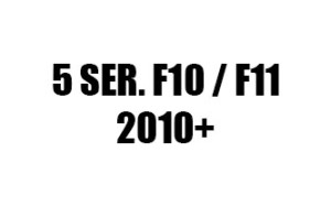 ΣΕΙΡΑ 5 F10 / F11 (2010+)