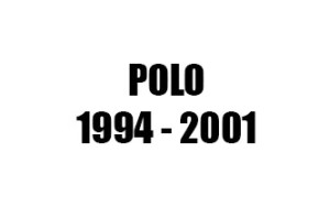 POLO  ΠΡΙΝ ΤΟ 2001