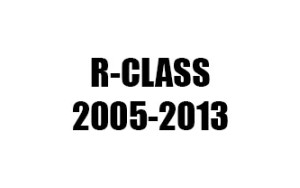 R-CLASS (2005-2013)