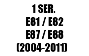 ΣΕΙΡΑ 1 E81 / E82 / E87 / E88 (2004-2011)