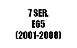 ΣΕΙΡΑ 7 E65 (2001-2008)