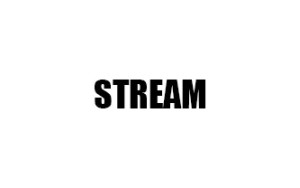 STREAM