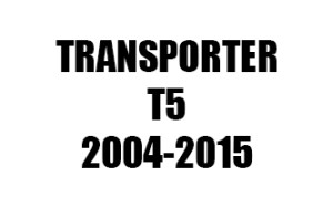 TRANSPORTER T5 (2004-2015)