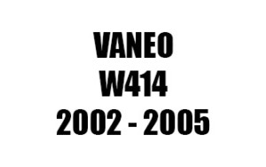 VANEO W414 (2002 - 2005)