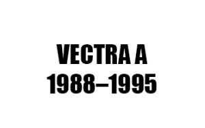 VECTRA A (1991-1995)