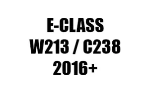 E-CLASS W213 / C238 (2016+) / W214 (2023+)