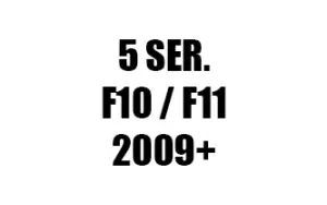 ΣΕΙΡΑ 5 F10 / F11 (2009+)