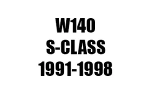 W140 S-CLASS 1991-1998